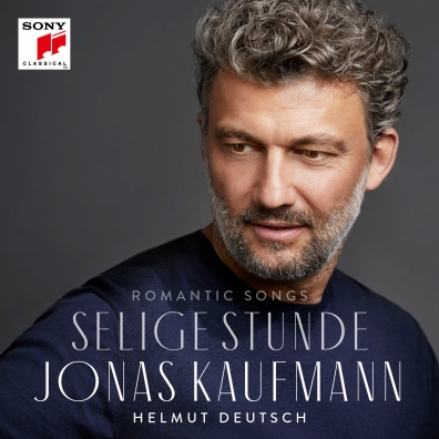 Jonas Kaufmann (Йонас Кауфман): Selige Stunde - Romantic Songs By Schubert, Beethoven, Schumann, Mendelssohn Et Al.