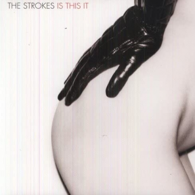 The Strokes (Зе Строукс): Is This It