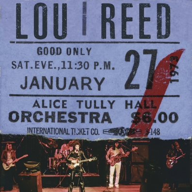 Lou Reed (Лу Рид): Live At Alice Tully Hall - January 27, 1973 - 2Nd Show