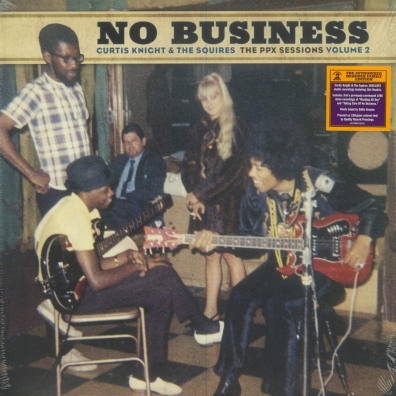 Curtis Knight (Кертис Найт): No Business: The Ppx Sessions Volume 2