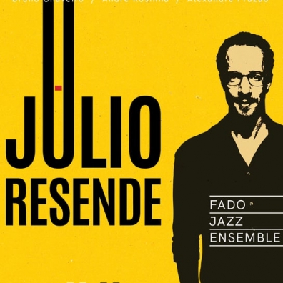 Julio Resende: Julio Resende Fado Jazz Ensemble
