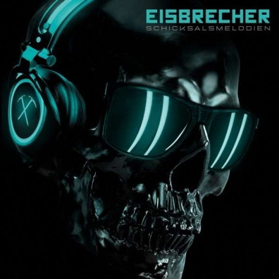 Eisbrecher (Исбрейчер): Schicksalsmelodien