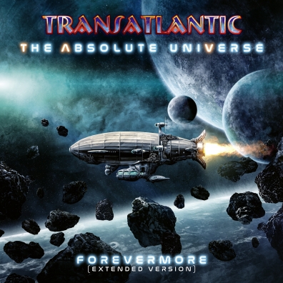 Transatlantic: The Absolute Universe – Forevermore (Extended Version)
