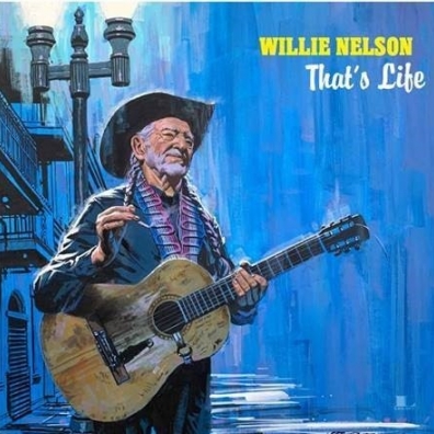 Willie Nelson (Вилли Нельсон): That's Life
