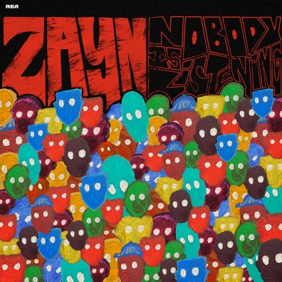 Zayn (Зейн Малик): Nobody Is Listening