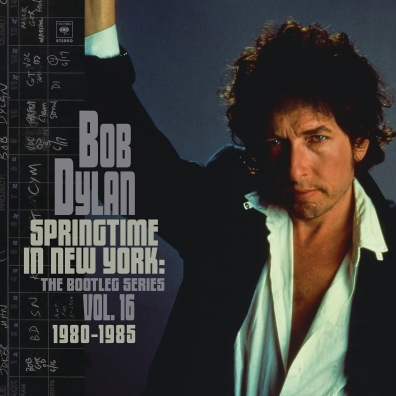 Bob Dylan (Боб Дилан): Springtime In New York: The Bootleg Series Vol. 16 (1980-1985)