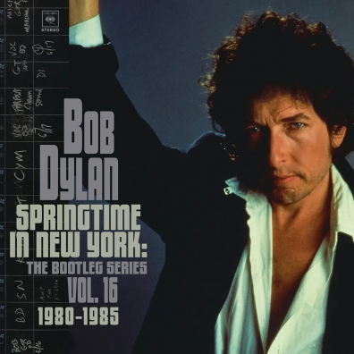 Springtime In New York: The Bootleg Series Vol. 16 (1980-1985) Bob Dylan (Боб Дилан): Springtime In New York: The Bootleg Series Vol. 16 (1980-1985)