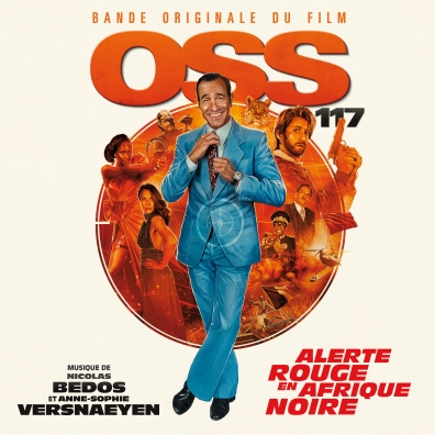 Nicolas Bedos: Oss 117: Alerte Rouge En Afrique Noire (Агент 117: Из Африки с любовью)