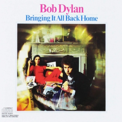 Bob Dylan (Боб Дилан): Bringing It All Back Home