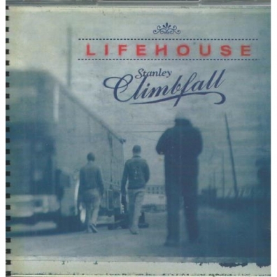 Lifehouse (Лайфхорс): Stanley Climbfall