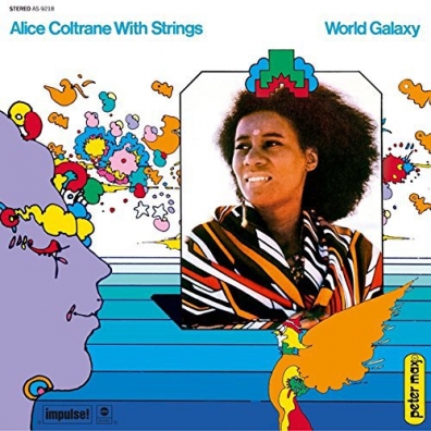 Alice Coltrane (Элис Колтрейн): World Galaxy