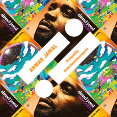 Tranquility/ Outertimeinnerspace Ahmad Jamal (Ахмад Джамал): Tranquility/ Outertimeinnerspace
