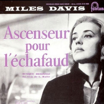 Miles Davis (Майлз Дэвис): Ascenseur Pour L'echafaud