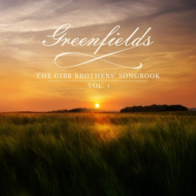 Barry Gibb (Барри Гибб): Greenfields: The Gibb Brothers' Songbook