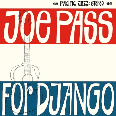 Joe Pass (Джо Пасс): For Django