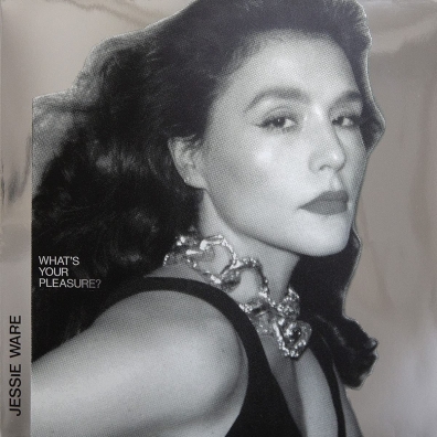 What's Your Pleasure? Jessie Ware (Джесси Уэр): What's Your Pleasure?
