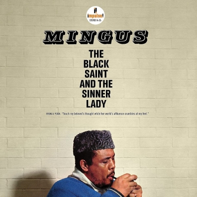 Charles Mingus (Чарльз Мингус): The Black Saint And The Sinner Lady