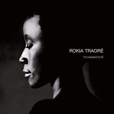 Rokia Traore (Рокиа Траоре): Tchamantché