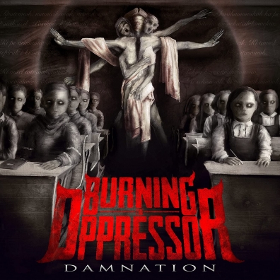 Burning the Oppressor: Damnation