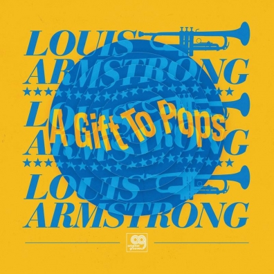 Louis Armstrong (Луи Армстронг): Original Grooves: A Gift To Pops (RSD2021 - Black Friday)