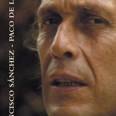 Francisco Sanchez Paco De Lucia (Пако де Лусия): Francisco Sanchez