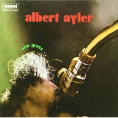 Albert Ayler (Альберт Айлер): New Grass