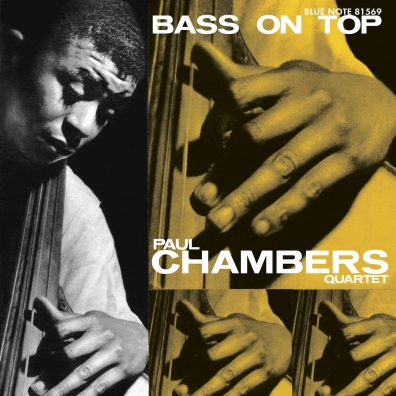 Paul Chambers (Пол Чемберс): Bass On Top