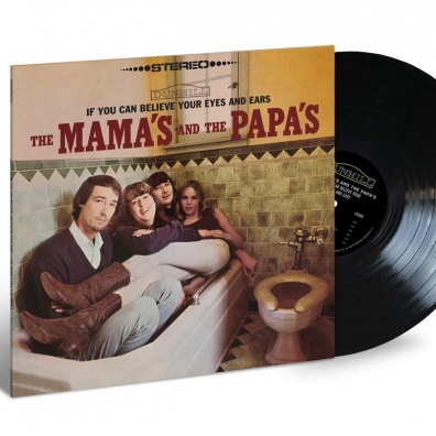 The Mamas & The Papas (Зе Мамас И Папас): If You Can Believe Your Eyes And Ears
