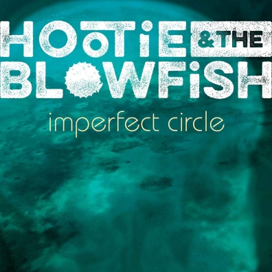 Imperfect Circle Hootie & The Blowfish: Imperfect Circle