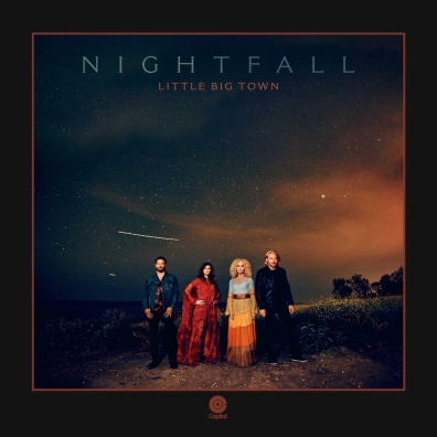 Nightfall Little Big Town: Nightfall