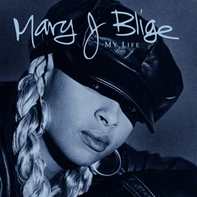 Mary J. Blige (Мэри Джей Блайдж): My Life