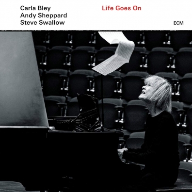 Carla Bley (Карла Блей): Life Goes On