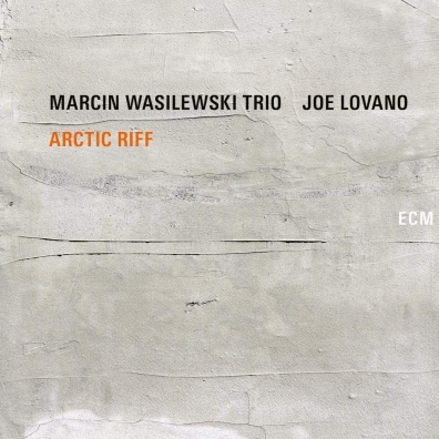 Joe Lovano Marcin Wasilewski Trio: Arctic Riff