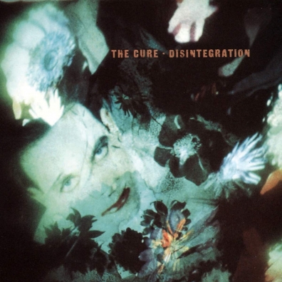 Disintegration The Cure: Disintegration
