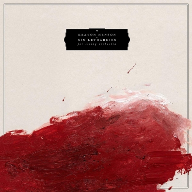 Six Lethargies Keaton Henson: Six Lethargies