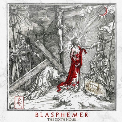 Blasphemer: The Sixth Hour