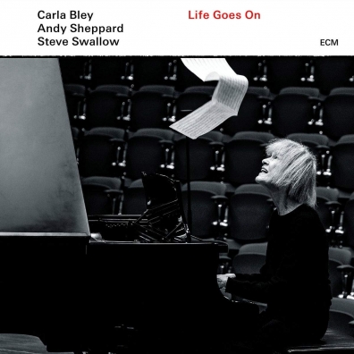 Carla Bley (Карла Блей): Life Goes On