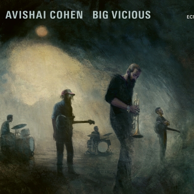 Avishai Cohen (Авишай Коэн): Avishai Cohen Big Vicious
