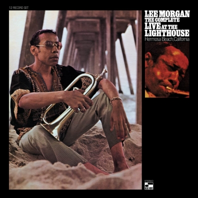 Lee Morgan (Ли Морган): The Complete Live At The Lighthouse