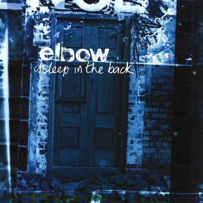 Elbow (Эльбов): Asleep In The Back