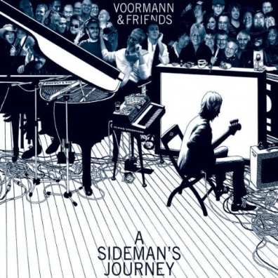 A Sideman'S Journey Voormann & Friends: A Sideman'S Journey