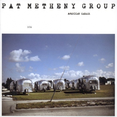 Pat Metheny (Пэт Метени): American Garage