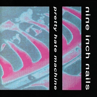 Pretty Hate Machine Nine Inch Nails (Найн Инч Найлс): Pretty Hate Machine
