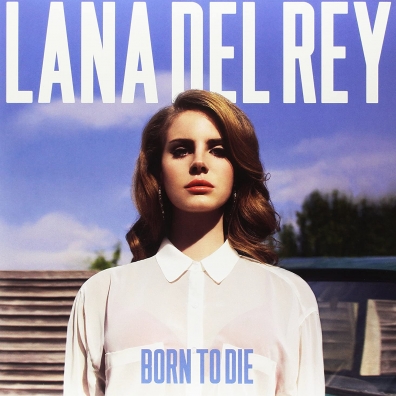 Lana Del Rey (Лана Дель Рей): Born To Die