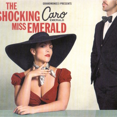 Caro Emerald (Каро Эмеральд): The Shocking Miss Emerald