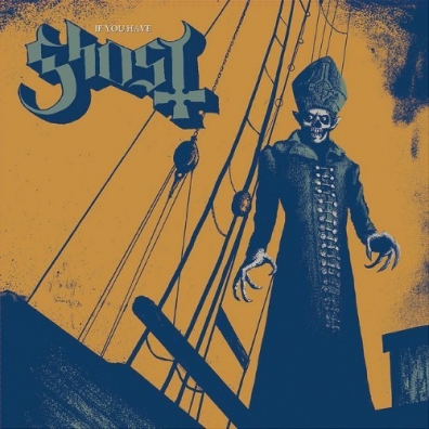 If You Have Ghost Ghost: If You Have Ghost