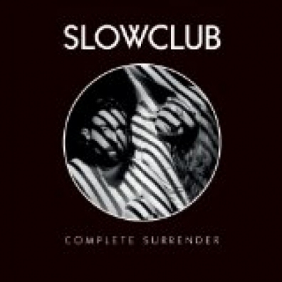 Slow Club (Слоу Клаб): Complete Surrender