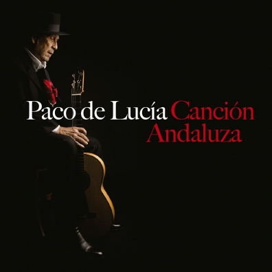 Paco De Lucia (Пако де Лусия): Cancion Andaluza