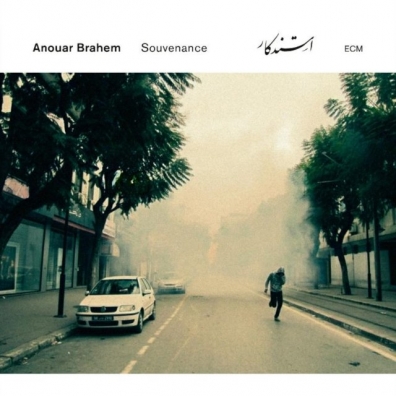 Anouar Brahem: Anouar Brahem: Souvenance