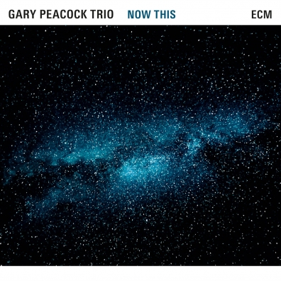 Gary Peacock (Гари Пикок): Gary Peacock Trio: Now This